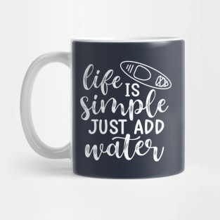 Life Is Simple Just Add Water Kayaking Camping Mug